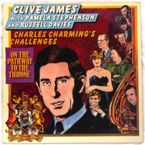 Clive James With Pamela Stephenson And Russell Davies (2) - Charles Charming’s Challenges On The Pathway To The Throne (2xLP, Album)