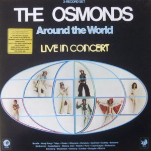 The Osmonds - Around The World (Live In Concert) (2xLP, Album)