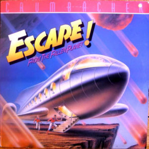 Crumbächer - Escape From The Fallen Planet (LP, Album)