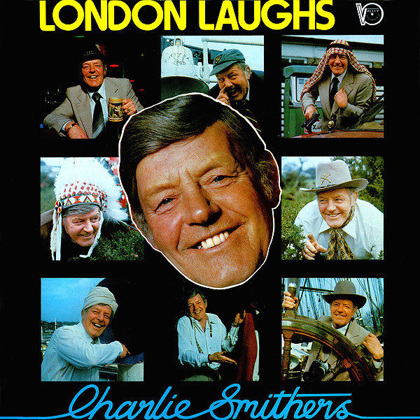 Charlie Smithers - London Laughs (LP)