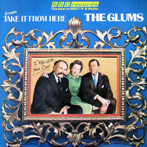 The Glums - Take It From Here (LP, Album)