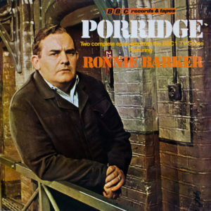 Dick Clement & Ian La Frenais , Featuring Ronnie Barker - Porridge: "An Evening In" & "Heartbreak Hotel" (LP, Mono)