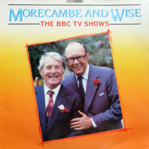 Morecambe & Wise - Morecambe And Wise - The BBC TV Shows (LP, RE)