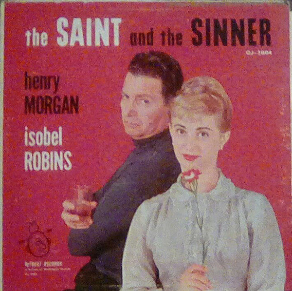 Henry Morgan, Isobel Robins - The Saint And The Sinner (LP, Album)