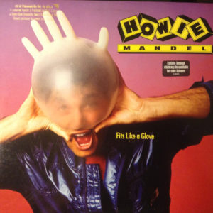 Howie Mandel - Fits Like A Glove (LP, Album, All)