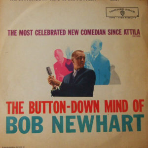 Bob Newhart - The Button-Down Mind Of Bob Newhart (LP, Mono)