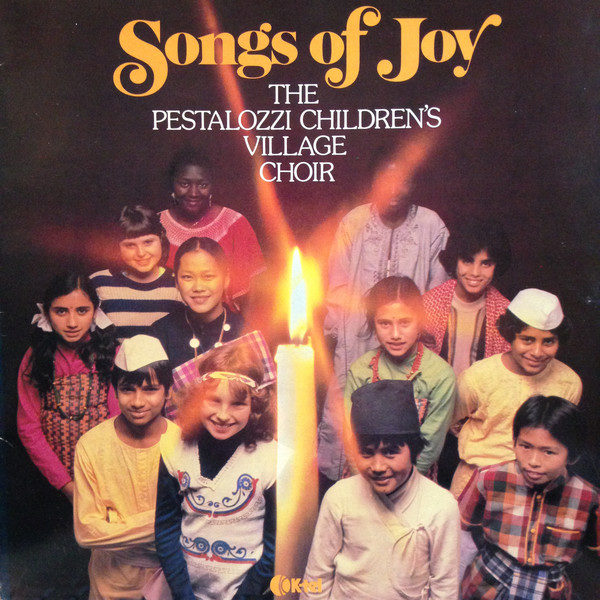 The Pestalozzi Children's Village Choir - Songs Of Joy (LP)