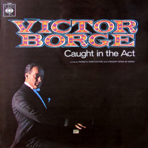 Victor Borge (2) - Caught In The Act (LP, Album, Mono)