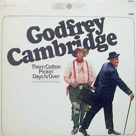 Godfrey Cambridge - Them Cotton Pickin' Days Is Over (LP, Album)