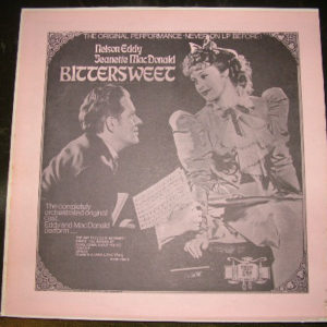 Nelson Eddy, Jeanette MacDonald - Bittersweet (LP, Mono)