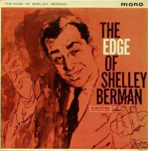 Shelley Berman - The Edge Of Shelley Berman (LP, Mono)