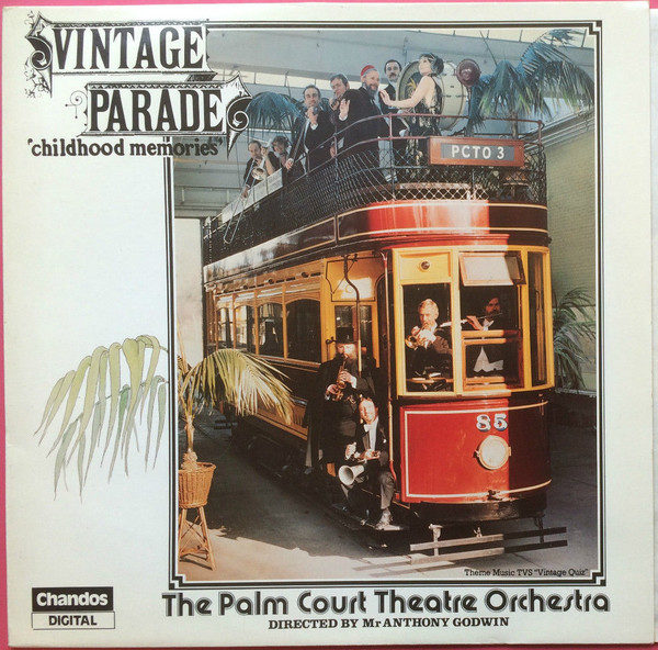 The Palm Court Theatre Orchestra Directed By Mr Anthony Godwin* - Vintage Parade 'Childhood Memories' (LP)