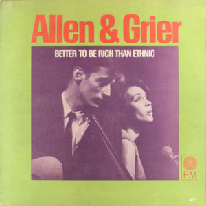Allen & Grier - Better To Be Rich Than Ethnic (LP, Mono)