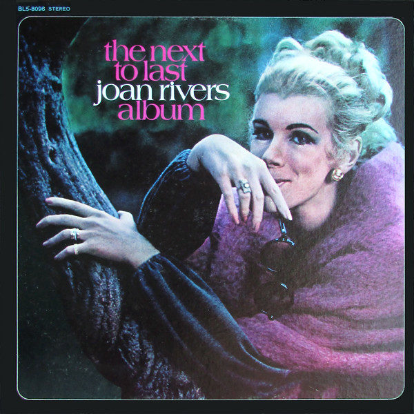 Joan Rivers - The Next To Last Joan Rivers Album (LP, Album, RE)