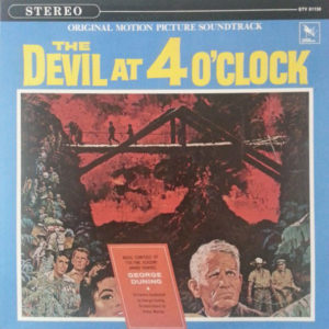 George Duning, Arthur Morton - The Devil At 4 O'Clock (Original Motion Picture Soundtrack) (LP, RE)