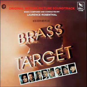 Laurence Rosenthal - Brass Target (Original Motion Picture Soundtrack) (LP, Album, RM)