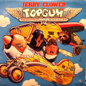 Jerry Clower - Top Gum (LP, Album, Glo)