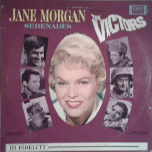 Jane Morgan - Jane Morgan Serenades "The Victors" (LP)