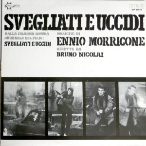 Ennio Morricone - Svegliati E Uccidi (Colonna Sonora Originale Del Film) (LP, Ltd, RE, Bla)