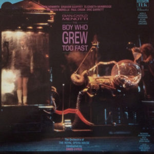 Gian Carlo Menotti - The Orchestra Of The Royal Opera House*, David Syrus - The Boy Who Grew Too Fast (LP, Album)