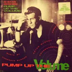 Various - Pump Up The Volume : Music From The Original Motion Picture Soundtrack (LP, Comp)