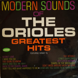 The Orioles Featuring Sonny Til - Modern Sounds Of The Orioles Greatest Hits (LP)
