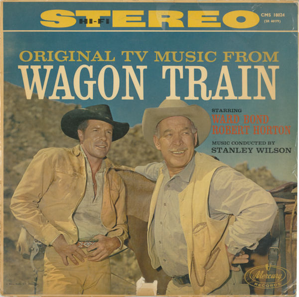 Stanley Wilson - Original TV Music From "Wagon Train" (LP, Album)