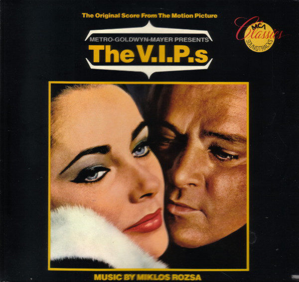 Miklós Rózsa - The V.I.P.s (The Original Score From The Motion Picture) (LP, RE)