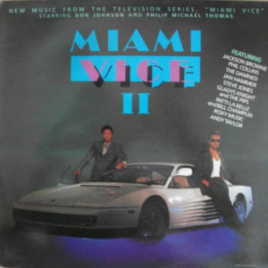 Various - Miami Vice II (New Music From The Television Series, "Miami Vice") (LP, Album, Comp)