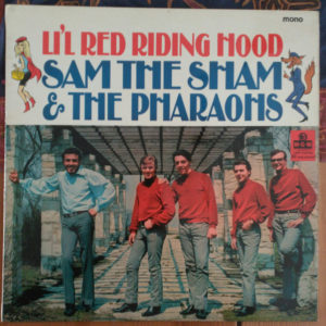 Sam The Sham & The Pharaohs - Li'l Red Riding Hood (LP, Mono)