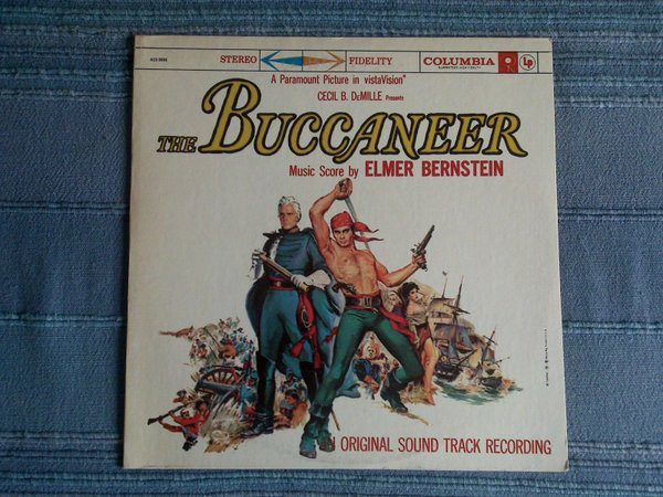 Elmer Bernstein - The Buccaneer (An Original Sound Track Recording) (LP, RE)