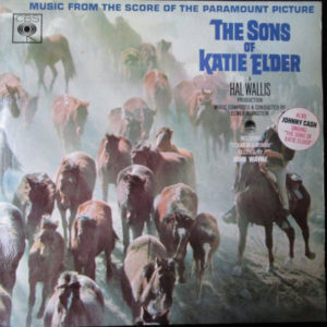 Elmer Bernstein - The Sons Of Katie Elder - Music From The Score Of The Motion Picture (LP, Album, Mono)