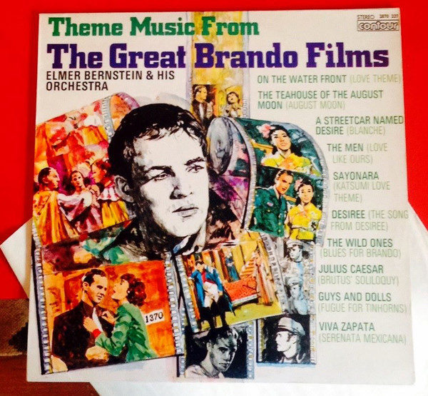 Elmer Bernstein And His Orchestra* - Theme Music From The Great Brando Films (LP, Album, RE)