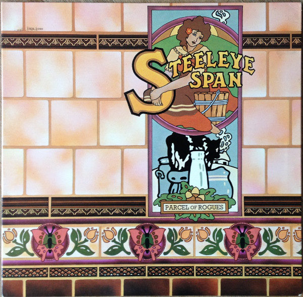 Steeleye Span - Parcel Of Rogues (LP, Album)
