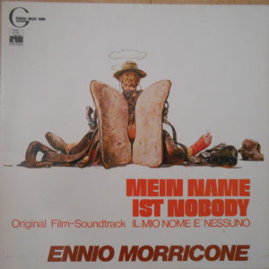 Ennio Morricone - Mein Name Ist Nobody (Original Film-Soundtrack) (LP, Album, Gat)