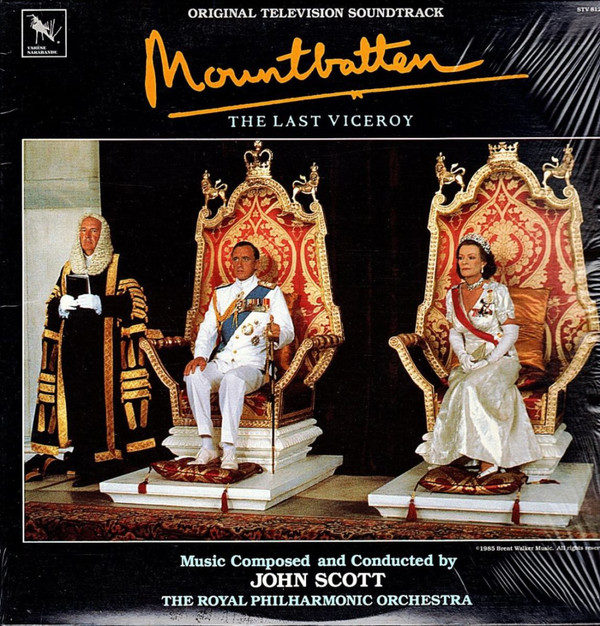 John Scott - Mountbatten: The Last Viceroy (Original Television Soundtrack) (LP, Album)