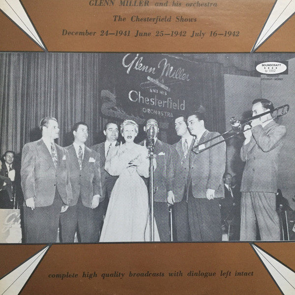 Glenn Miller And His Orchestra - The Chesterfield Shows  (LP, Album, Comp)