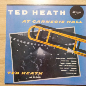 Ted Heath - Ted Heath At Carnegie Hall (LP, Album, RE)