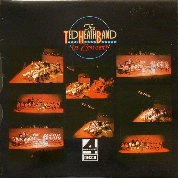 The Ted Heath Band* - The Ted Heath Band In Concert (LP, Album)
