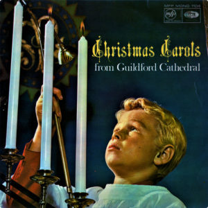 The Choir Of Guildford Cathedral* - Christmas Carols From Guildford Cathedral (LP, Album, Mono)