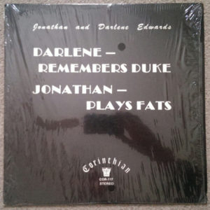 Jonathan And Darlene Edwards - Darlene Remembers Duke Jonathan Plays Fats (LP)