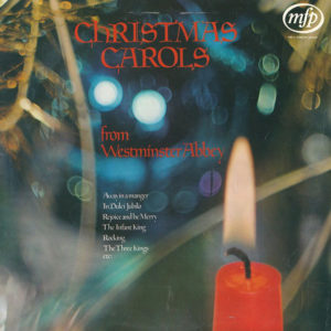The Choir Of Westminster Abbey Conducted By Douglas Guest - Christmas Carols From Westminster Abbey (LP, Comp)