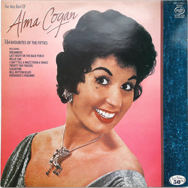 Alma Cogan - The Very Best Of Alma Cogan (LP, Comp, Mono) - The