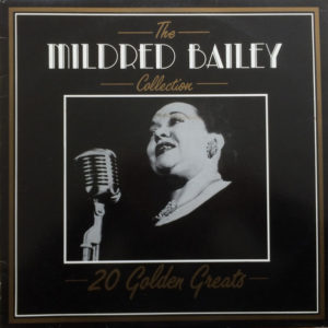 Mildred Bailey - The Mildred Bailey Collection - 20 Golden Greats (LP, Comp)