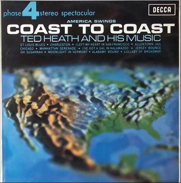 Ted Heath And His Music - America Swings Coast To Coast (LP, Album)