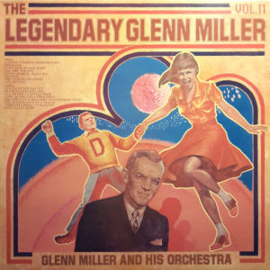 Glenn Miller And His Orchestra - The Legendary Glenn Miller Vol.11 (LP, Comp)