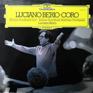 Luciano Berio - Kölner Rundfunkchor - Kölner Rundfunk-Sinfonie-Orchester - Coro (LP)