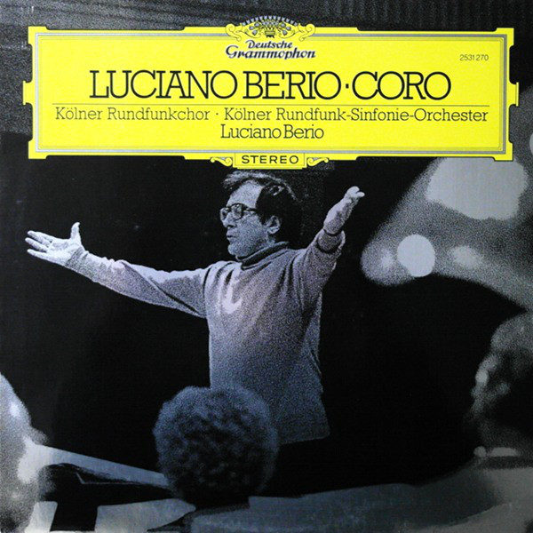 Luciano Berio - Kölner Rundfunkchor - Kölner Rundfunk-Sinfonie-Orchester - Coro (LP)