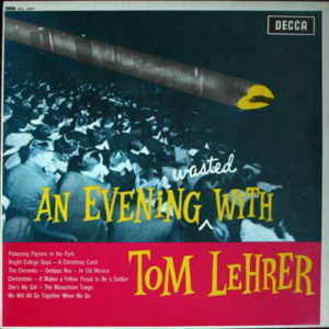Tom Lehrer - An Evening Wasted With Tom Lehrer (LP, Album, RP)