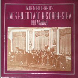 Jack Hylton And His Orchestra - Breakaway (LP, Comp)